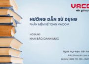 HƯỚNG DẪN SỬ DỤNG VACOM – KHAI BÁO DANH MỤC