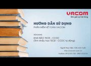 HƯỚNG DẪN SỬ DỤNG PHẦN MỀM VACOM – TSCĐ, CCDC