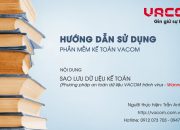 Hướng dẫn sử dụng phần mềm VACOM – Sao lữu dữ liệu