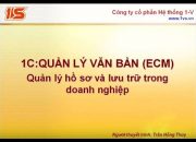 Quản lý hồ sơ và lưu trữ trong 1C:Quản lý văn bản (ECM)