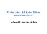 Phần mềm kế toán BMax – Hướng dẫn sao lưu dữ liệu