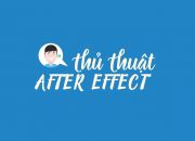 Thủ thuật after effect – Cách lưu lùi lại 1 phiên bản trong after effect