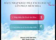 Học kế toán Misa – Bài 3: Hướng dẫn nhập khẩu số dư ban đầu lên phần mềm Misa và cách kiểm tra