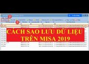 CÁCH SAO LƯU DỮ LIỆU TRÊN PHẦN MỀM MISA 2019