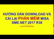 Hướng dẫn download và cài đặt phần mềm Misa Sme. net 2017 R38