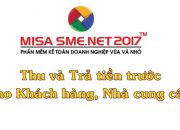 Thu và trả tiền trước cho Khách hàng, Nhà cung cấp trên MISA SME.NET 2017 | Học MISA Online