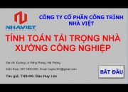 BAI 2  CÁCH TÍNH TẢI TRỌNG ĐẦU VÀO NHÀ XƯỞNG