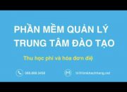 Phần mềm quản lý trung tâm đào tạo, trung tâm tiếng anh hướng dẫn thu học phí