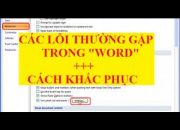 Khắc phục 32 lỗi thường gặp trong word