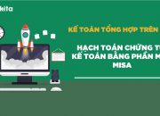 Hạch toán chứng từ kế toán bằng phần mềm Misa