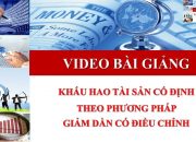 Khấu hao TSCĐ theo phương pháp giảm dần có điều chỉnh #khauhaotscd #taichinheducation