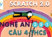 Hướng dẫn đề thi tin học trẻ 2018 – Nghệ An – THCS – Câu 4 – Lập trình Scratch