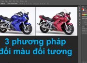 Photoshop cs6: Tổng hợp các phương pháp đổi màu đối tượng