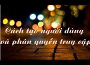 Cách tạo người dùng và phân quyền truy cập trên MISA