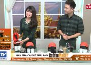 Máy pha cà phê Thái Lan Coffee Maker TVShopping