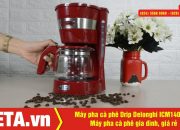 Máy pha cà phê gia đình Drip Delonghi ICM14011.R chính hãng, giá rẻ