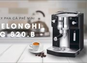 Máy pha cà phê mini DELONGHI EC 820.B