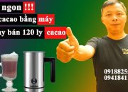 Hướng dẫn cách pha cacao sữa siêu ngon (2018) |  máy pha cacao kahchan