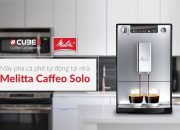 Máy Pha Cà Phê Tự Động Caffeo Solo – Thương hiệu Melitta (Đức)