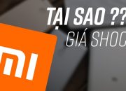 Bí mật nào khiến smartphone Xiaomi có mức giá shock như vậy?