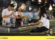 Cho là Nhận #2 – Câu chuyện Barista Trung Nguyên – Người thổi hồn vào những ly cà phê năng lượng