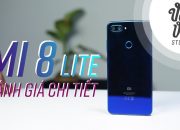 Đánh giá chi tiết Xiaomi Mi8 Lite: đáng tiền giá tầm trung