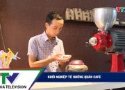 Khởi nghiệp từ những quán cafe