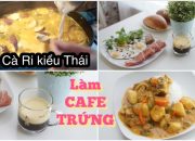 Lần Đầu Làm CAFE TRỨNG ♥ Cà Ri Kiểu Thái Chống Ngán | mattalehang