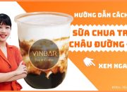 Hướng Dẫn Cách Làm Công Thức Pha Chế Sữa Chua Trân Châu Đường Đen | Vinbar