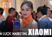 Chiến lược marketing đỉnh cao của Xiaomi – “Phượng hoàng Trung Hoa”