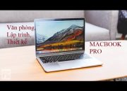 Đánh giá Macbook pro 2018 Touch bar laptop cho dân văn phòng, đồ họa, lập trình tất cả trong một