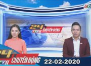 24h Chuyển động 22-02-2020 | Tin tức hôm nay | TayNinhTV